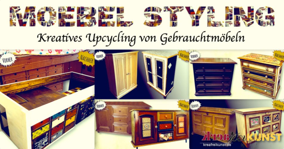 Möbel Styling Kreatives Upcycling von Gebrauchtmöbeln • KreaFreiKunst by TLN