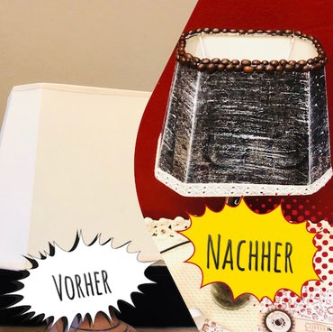 Lampenschirm Vorher Nachher - Kreatives Upcycling KreafreiKunst by TLN 